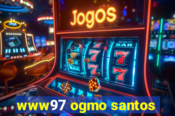 www97 ogmo santos